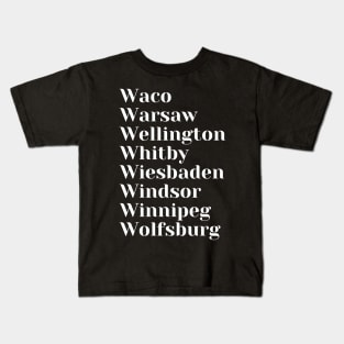 Cities starting with the letter, W: Tote, Pin, Mug Kids T-Shirt